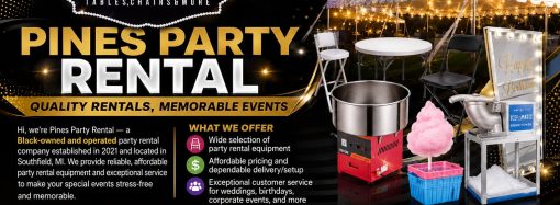 Pines Party Rental — Quality Rentals, Memorable Events